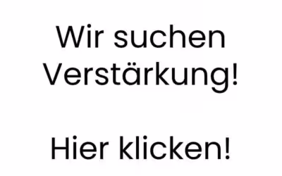 Wir suchen Verstärkung für unser Team!